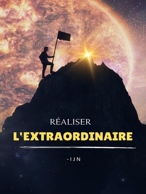cover image of Réaliser l'extraordinaire